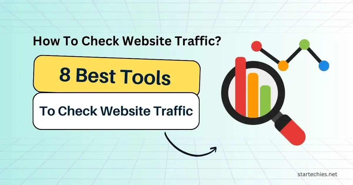 8 Best Website Traffic Checker Tools (2026 Comparison)