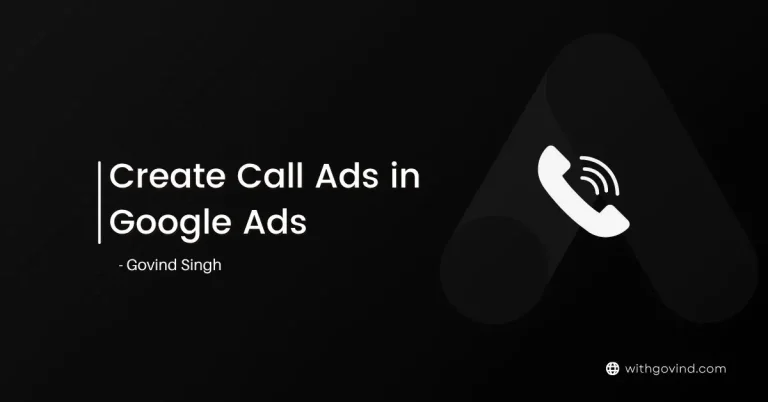 Create Call Ads In Google Ads
